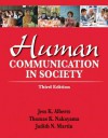 Human Communication in Society Plus NEW MyCommunicatonLab -- Access Card Package (3rd Edition) - Jess K. Alberts, Thomas K. Nakayama, Judith N. Martin