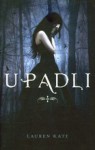 Upadli (Upadli, #1) - Lauren Kate, Anna Studniarek