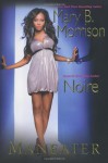 Maneater - Mary B. Morrison, Noire