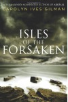 Isles of the Forsaken - Carolyn Ives Gilman