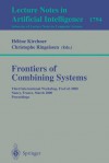 Frontiers of Combining Systems: Third International Workshop, Frocos 2000 Nancy, France, March 22-24, 2000 Proceedings - Christophe Ringeissen