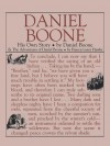 Daniel Boone: His Own Story: His Own Story - Daniel Boone, John Filson, Francis Lister Hawkes, Francis L Hawks, Francis Hawks