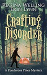 Crafting Disorder - Erin Lynn, Regina Welling