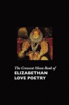 The Crescent Moon Book of Elizabethan Love Poetry - Carol Appleby