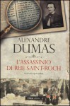 L'assassinio di rue Saint-Roch - Ugo Cundari, Alexandre Dumas