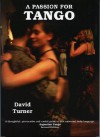 A Passion For Tango - David Turner