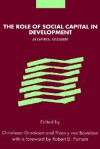 The Role of Social Capital in Development: An Empirical Assessment - Christiaan Grootaert