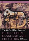 The Oxford Handbook of Deaf Studies, Language, and Education, Volume 1 - Peter E. Nathan, Patricia Elizabeth Spencer