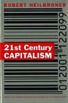 21st Century Capitalism - Robert L. Heilbroner