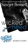 Wicked Need (The Wicked Horse Series Book 3) - Sawyer Bennett