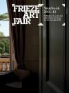 Frieze Art Fair Yearbook - Frieze, Sam Phillips