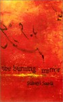 The Burning Mirror - Suhayl Saadi