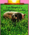 Los limpios e inteligentes cerdos - Allan Fowler