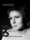 Hunger - Linze Brandon