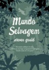 Mundo Selvagem - Steven Gould, João Henrique Pinto