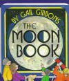 The Moon Book - Deborah J. Short, Josefina Villamil Tinajero, Alfredo Schifini