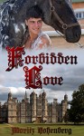 Forbidden Love: Gesamtausgabe - Moritz Hohenberg