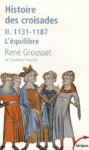 1131-1187 L'équilibre - René Grousset