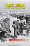 The War and Its Shadow: Spain's Civil War in Europe's Long Twentieth Century - Helen Graham