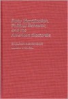 Party Identification, Political Behavior, and the American Electorate - Sheldon Kamieniecki