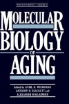 Molecular Biology of Aging - Woodhead