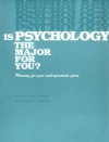 Is Psychology the Major for You?: Planning for Your Undergraduate Years - Paul J. Woods