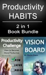 Productivity Habits: Powerful Vision and Powerful Productivity Habits (Productivity, Productive, Vision Board, Law of Attraction, Vision Boards, Time Management, Concentration) - Christian Olsen, Charles Jensen