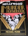 The Hollywood Murder Casebook - Michael Munn