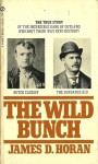 The Wild Bunch - James D. Horan