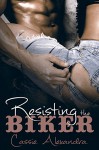 Resisting The Biker - Cassie Alexandra, Veronica Picone