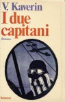 I due capitani - Veniamin Kaverin, Alberto Pescetto