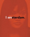 I Amsterdam - Martin Bril