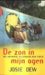 De zon in mijn ogen - Josie Dew, Bert Meelker