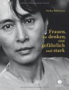 Frauen, die denken, sind gefährlich und stark - Stefan Bollmann