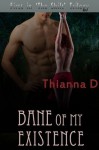 Bane of My Existence (The Shift) - Thianna D.