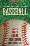 Ultimate Guide to Baseball - James Buckley Jr.