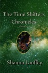 The Time Shifters Chronicles volume 2: Episodes Six through Ten of the Chronicles of the Harekaiian - Shanna Lauffey