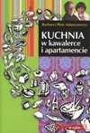 Kuchnia w kawalerce i apartamencie - Piotr Adamczewski