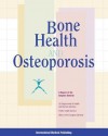 Surgeon General Report: Bone Health And Osteoporosis - (United States) Office of the Surgeon-General