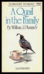 A Quail in the Family - William J. Plummer, Brian Miller