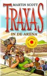 Traxas In De Arena (Pocket) - Martin Scott