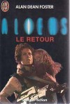 Aliens - le retour - Alan Dean Foster