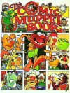 The Comic Muppet Book Featuring Jim Henson's Muppets - Jenny Craven, Graham Thompson