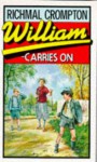 William Carries On - Richmal Crompton