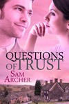 Questions Of Trust - Sam Archer