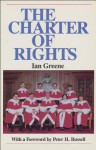 The Charter of Rights - Ian Greene, Peter H. Russell