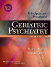 Principles and Practice of Geriatric Psychiatry - Marc Agronin, Gabe J. Maletta