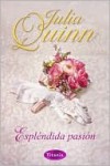 Espléndida pasión - Julia Quinn