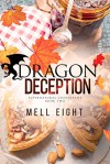 Dragon Deception - Mell Eight