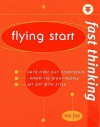 Fast Thinking Flying Start: Work at the Speed of Life - Ros Jay